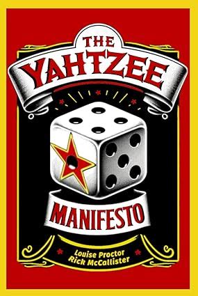 yahtzee manifesto|The Yahtzee Manifesto: Proctor, Louise, McCallister,。